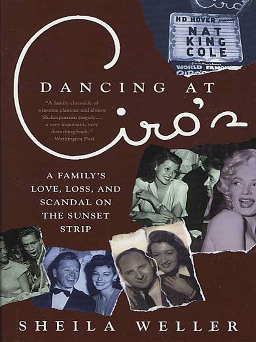 Title details for Dancing at Ciro's by Sheila Weller - Available